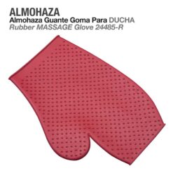 ALMOHAZA GUANTE GOMA DUCHA  24485-R -
