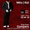TRAJE CORTO CAMPERO NIÑO NEGRO - Talla: 2