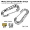 MOSQUETÓN PARA FILETE BIT SNAPS (PAR) - Hebilla: Cromada