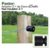 PASTOR: AISLADOR Z-1 DE CLAVO 25uds -