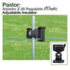 PASTOR: AISLADOR Z-20 REGULABLE 10uds -