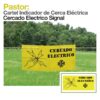 PASTOR: CARTEL INDICADOR DE CERCA ELÉCTRICA -