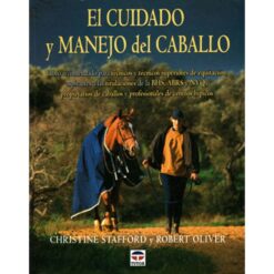 LIBRO: EL CUIDADO Y MANEJO DEL CABALLO(TUTOR) -