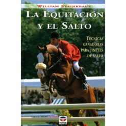 LIBRO: LA EQUITACIÓN Y EL SALTO (W. STEINKRAUS) -