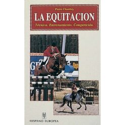 LIBRO: LA EQUITACIÓN  (PIERRE CHAMBRY)