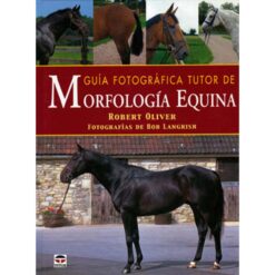 LIBRO: MORFOLOGÍA EQUINA (R.OLIVER) -