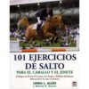 LIBRO: 101 EJERC.DE SALTO PARA EL CAB. Y EL JINETE -