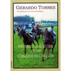 LIBRO: BIENVENIDOS AL MUNDO CARRERAS CABALLOS -