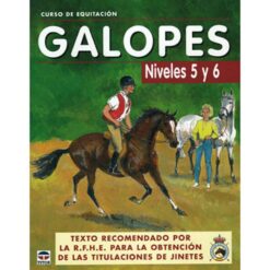LIBRO: CURSO EQUITACIÓN. GALOPE Nº 5 Y 6 -