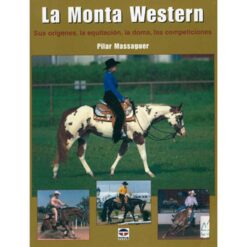 LIBRO: LA MONTA WESTERN (P.MASSAGUER) -