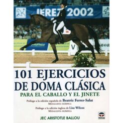 LIBRO: 101 EJERCICIOS DE DOMA CLÁSICA -