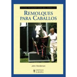 LIBRO: GUÍA F. REMOLQUES PARA CABALLOS -