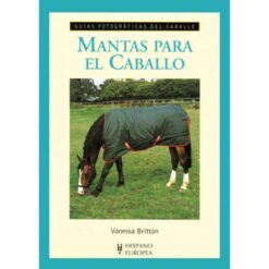 LIBRO: GUÍA F. MANTAS PARA EL CABALLO -