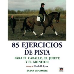 LIBRO: 85 EJERCICIOS DE PISTA (SARAH VENAMORE) -