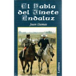 LIBRO: EL HABLA DEL JINETE ANDALUZ -