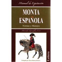 LIBRO: MONTA ESPAÑOLA (NORMAS Y MANEJOS) -