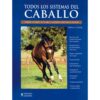 LIBRO: TODOS LOS SISTEMAS DEL CABALLO (NANCY ) -