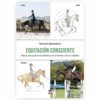 LIBRO- EQUITACIÓN CONSCIENTE (ROMAIN BASMAISON) -
