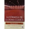 LIBRO: LA FÓRMULA DE LA DOMA CLÁSICA (TUTOR) -