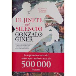 LIBRO: EL JINETE DEL SILENCIO (G.GINER) -