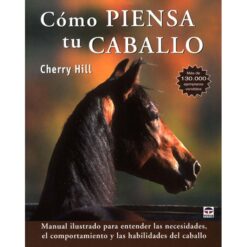 LIBRO: COMO PIENSA TU CABALLO (CHERRY HILL) -