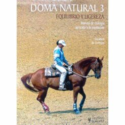 LIBRO: DOMA NATURAL 3ª PARTE EQUILIBRIO Y LIGEREZA -
