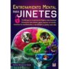 LIBRO: ENTRENAMIENTO MENTAL PARA JINETES (A.WALDO) -