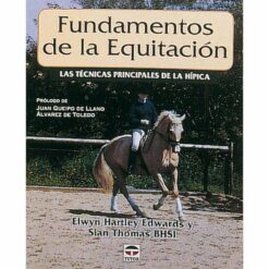 LIBRO: FUNDAMENTOS DE LA EQUITACIÓN (ELWYN & SIAN) -