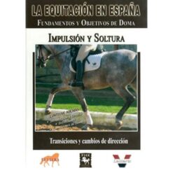 DVD: EQUITACIÓN/ESPAÑA: IMPULSIÓN Y SOLTURA -