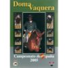 DVD: CAMPEONATO ESPAÑA DOMA VAQUERA 2005 -