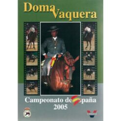 DVD: CAMPEONATO ESPAÑA DOMA VAQUERA 2005 -