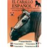DVD: EL CABALLO ESPAÑOL PRESENTACIÓN -