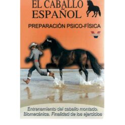 DVD: EL CABALLO ESPAÑOL PREPARACIÓN PSICOFÍSICA -