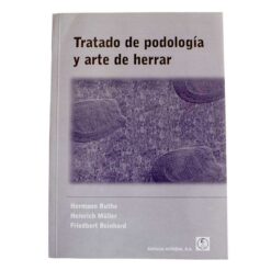 LIBRO TRATADO DE PODOLOGIA Y ARTE DE HERRAR Marjoman Distribution comprar equipación equitación España
